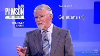 The Holy Spirit Through The Bible  part 14  Galatians 1  David Pawson [upl. by Gettings]