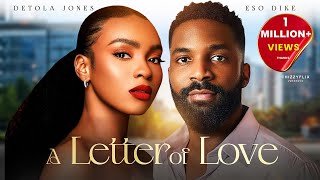 A LETTER OF LOVE  Eso Dike Detola Jones Tochie Szn Michael Odeh 2024 Nigerian Latest Full Movies [upl. by Docile439]