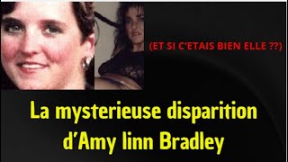 La mystérieuse disparition dAmy Lynn Bradley mystery enigma histoire [upl. by Oeniri214]