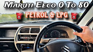 Maruti Eeco 0 to 100 ❤️ petrol and Lpg pick up test [upl. by Modestine]