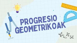 PROGRESIO GEOMETRIKOAK [upl. by Nylyaj]