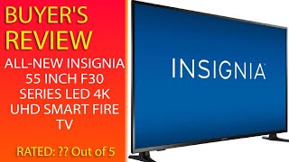 Review Of AllNew Insignia 55 Inch F30 Series Led 4K Uhd Smart Fire Tv [upl. by Greenman45]