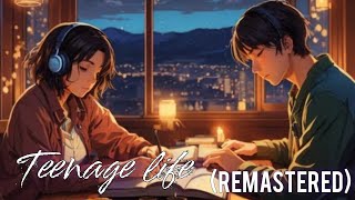 Teenage life Remastered version  Latest English Songs  New Songs 2024 [upl. by Ahsyla549]