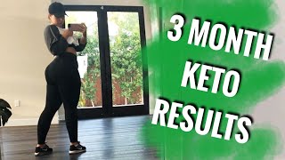 3 MONTH KETO DIET RESULTS CHRISSPY [upl. by Wampler]