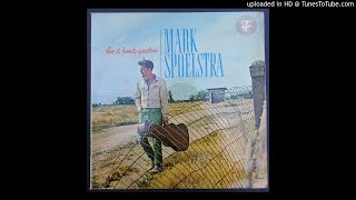 Mark Spoelstra  White Winged Dove  1965 AntiWar Folk Song [upl. by Eleon158]