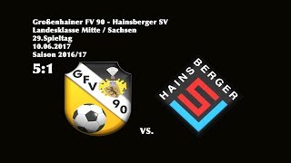 29Spieltag Landesklasse Mitte  201617Großenhainer FV 90  Hainsberger SV 51 [upl. by Slifka]