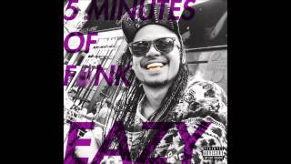 Eazy  5 Minutes of Funktown [upl. by Silecara14]