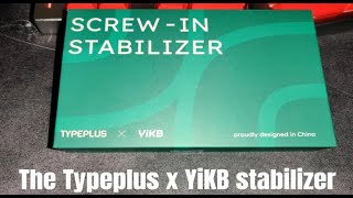 The Typeplus x YiKB stabilizer  Review [upl. by Ynelram]