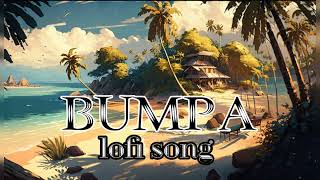 KING amp Jason Derulo  Bumpa  bumpa song  bumpa lofi song  bumpa lofi song 2024 song music [upl. by Cornelle]