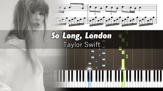 Taylor Swift  So Long London  Piano Tutorial with Sheet Music [upl. by Etnauj]