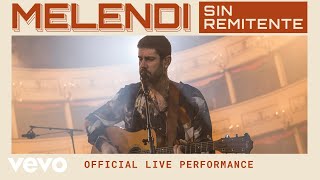 Melendi  Sin Remitente  Official Live Performance  Vevo [upl. by Eceinehs]