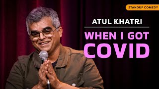 When I got COVID  Standup comedy by Atul Khatri [upl. by Ddej]