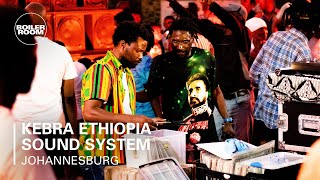 Kebra Ethiopia Sound System  Boiler Room Johannesburg Kebra Ethiopia Sound System [upl. by Drooff]