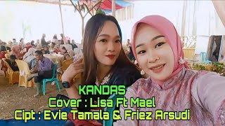 KANDASCoverLisa Feat MaelCiptEvie Tamala amp Friez Arsudi [upl. by Klimesh833]