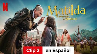 Matilda de Roald Dahl El musical Clip 2  Tráiler en Español  Netflix [upl. by Eiramanna]