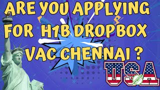 🌐 quotIf you are Planning to apply H1B Visa Dropbox in Chennai This may help you quot 📋 [upl. by Leatrice910]