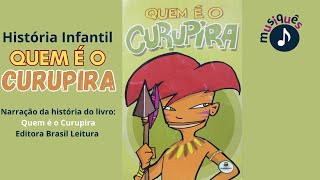 CURUPIRA  História Infantil [upl. by Nyluqcaj]