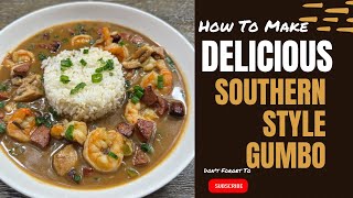 Southern Style Gumbo Will Never Get Old [upl. by Gaskin114]