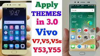 How to Apply all Themes in VIVO V5Y53V7Y55  Funtouch OS [upl. by Cirdahc981]