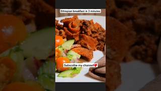 Ethiopian breakfast in 5 minutes [upl. by Yssis]