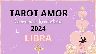 💖LIBRA CONEXIONES ROMÁNTICAS 2024 Sueños que cobran vida🌌♥️ muros que se derriban 🌟🙌🏼 [upl. by Ardnait]