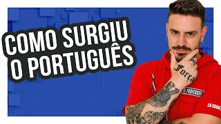 COMO SURGIU O PORTUGUÊS [upl. by Kort]