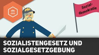 Das Sozialistengesetz und Sozialgesetzgebung  Die Innenpolitik Bismarcks [upl. by Dyer]