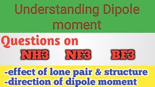 Dipole moment BF3NH3NF3 comparison  JEE NEET  PUC  CBSE  ICSE [upl. by Lalita]