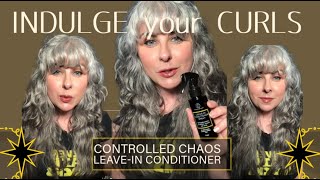 Controlled Chaos leavein conditioner for soft shiny curls [upl. by Stanislaw]