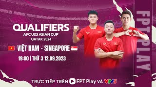 🔴TRỰC TIẾP U23 VIỆT NAM  U23 SINGAPORE  VÒNG LOẠI U23 CHÂU Á 2024 [upl. by Beaulieu]