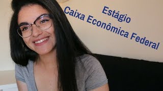 1º estágio  Caixa Econômica Federal [upl. by Alpert]