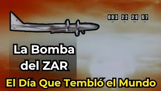 La Bomba del Zar El Día Que la Unión Soviética Hizo Temblar al Mundo [upl. by Llenel384]