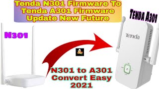 Tenda N301 Firmware to Tenda A301 Firmware Update New Future Multi SSID By Awan Wifi Network [upl. by Drescher]