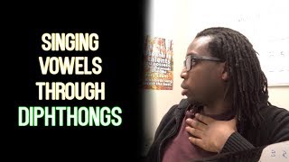 Singing Vowels With Diphthongs [upl. by Micheil]