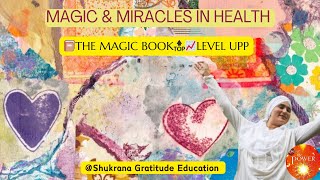 DAY 16 Magics amp Miracles in Health 📔THE MAGIC BOOK🔝📈LEVEL UPP Session with Aashmeen mam amp EeshK [upl. by Enila]