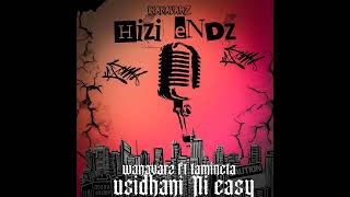 07WANAVARZ ft TAMINETA Triggers Camp  USIDHANI NI EAZY Official Music Audio [upl. by Parrott394]