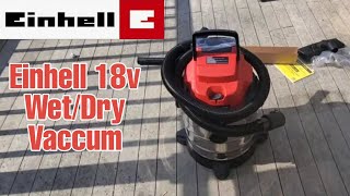 EINHELL 18v 48 Gallon Cordless WetDry Vaccum Review TCVC 1820 liS [upl. by Acacia444]