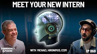 How To Use AI For Commercial Real Estate  With Michael Hironimus CCIM [upl. by Daisi261]