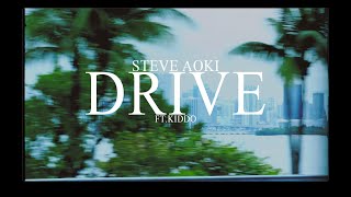 Steve Aoki  Drive ft KIDDO OFFICIAL MUSIC VIDEO [upl. by Nowaj639]