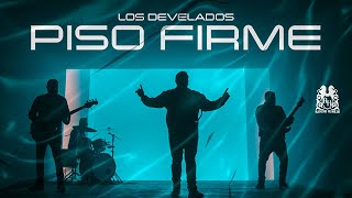 Los Desvelados  Piso Firme Official Video [upl. by Htedirem]