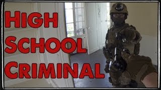 Airsoft High School Criminal  052013 [upl. by Eveivenej]