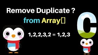 Program To Remove Duplicate Elements From an Array in C Dec 2019 Remove Repeated Elements [upl. by Meit169]