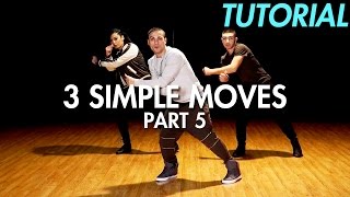 3 Simple Dance Moves for Beginners  Part 5 Hip Hop Dance Moves Tutorial  Mihran Kirakosian [upl. by Tnomel853]