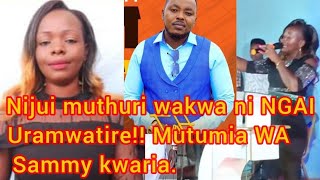 NIJUI NI NGAI URETIRE MUTHURI WAKWA FINALLY MUTUMIA WA SAMMY KWARIA KANITHA [upl. by Urbanna]