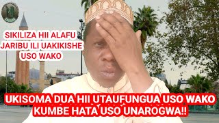 SOMA DUA HII KUUFUNGUA USO WAKO KUMBE USO PIA UNAROGWAIMAMU MOHAMED MALINA [upl. by Wolbrom]