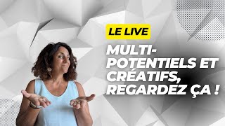 Multipotentiels Slasheurs Créatifs un live pour vous [upl. by Conan]