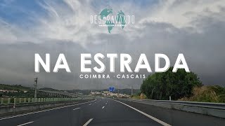 DESBRAVANDO  NA ESTRADA  Coimbra · Cascais [upl. by Laughlin113]