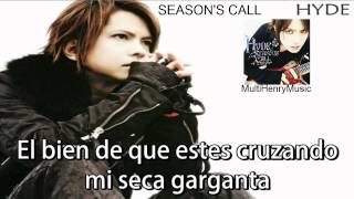 ♥♥♥ Seasons Call  Hyde Letra en Español ♥♥♥ [upl. by Aikimat325]