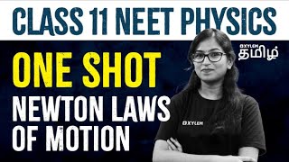 ONE SHOT  Class11 NEET Newton Laws of Motion  Xylem NEET Tamil [upl. by Ches]