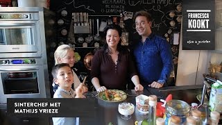 SinterChef met Mathijs Vrieze  Francesca Kookt [upl. by Nyrraf]